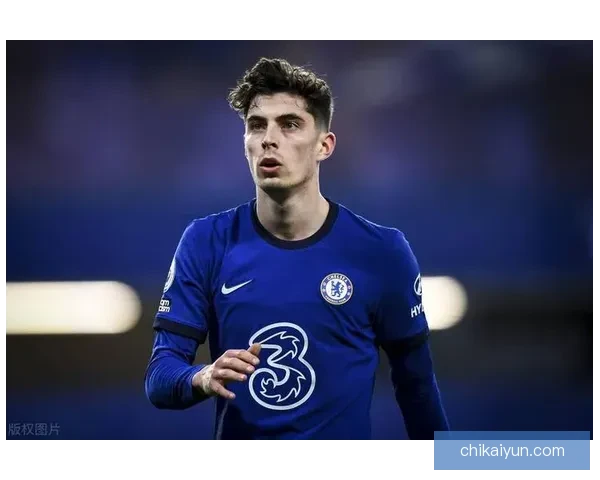 哈弗茨近期射门方式多样，表现稳健引发关注