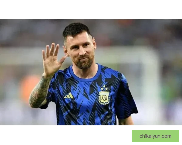 阿根廷队近期比赛亮点：进攻组织流畅，梅西领衔中场表现稳健